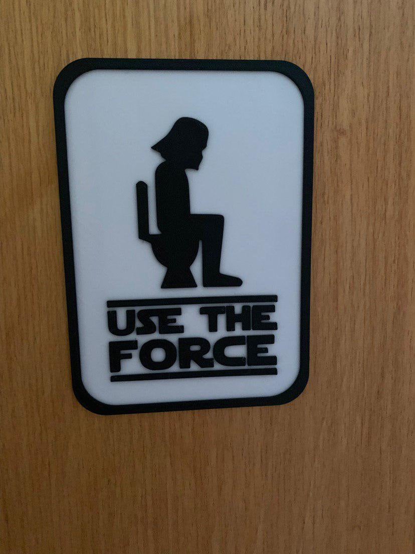 Funny Toilet Sign Business Bathroom Public Restroom Sign Home Decor Use the Force